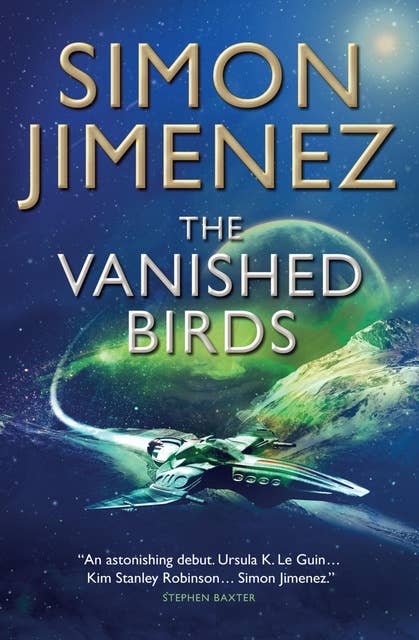 Simon Jiménez: The Vanished Birds (EBook, 2020, Titan Books)