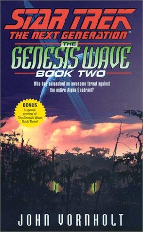 John Vornholt: The Genesis wave (2001, Pocket Books)