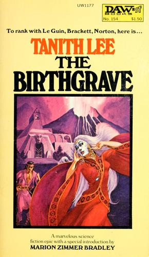 Tanith Lee: The Birthgrave (1975, Daw Books)