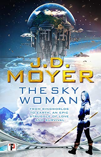 J.D. Moyer: The Sky Woman (Hardcover, 2018, FLAME TREE PRESS)
