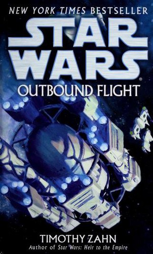 Theodor Zahn: Outbound Flight (Star  Wars) (Paperback, 2007, Del Rey)