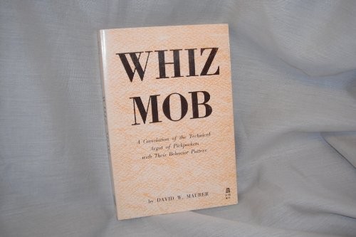 David Maurer: Whiz Mob (Paperback, 1964, Not Avail)