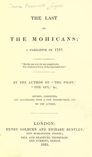 James Fenimore Cooper, James Fenimore Cooper: The last of the Mohicans (1831, H. Colburn and R. Bentley)