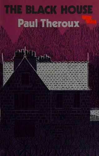 Paul Theroux: The black house (1974, Hamilton)