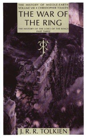 J. R. R. Tolkien: The war of the ring (1990, Houghton Mifflin)