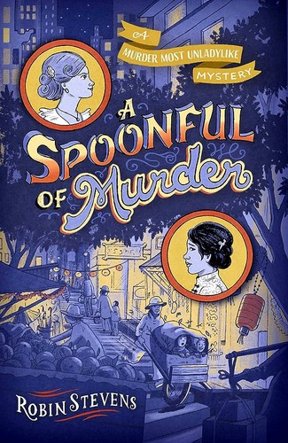 Robin Stevens: Spoonful of Murder (2022, Simon & Schuster Books For Young Readers)