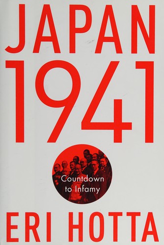 Eri Hotta: Japan 1941 (2013, Alfred A. Knopf)