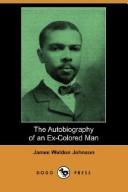 James Weldon Johnson: The Autobiography of an Ex-Colored Man (Dodo Press) (Paperback, 2007, Dodo Press)