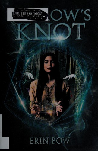Erin Bow: Sorrow's knot (2013)