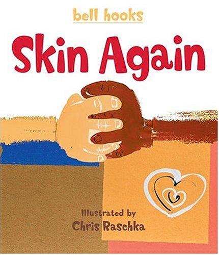 bell hooks: Skin Again (Hardcover, 2004, Jump At The Sun)