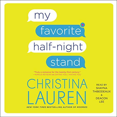 Christina Lauren: My favorite half-night stand (AudiobookFormat, 2018, Blackstone Pub)