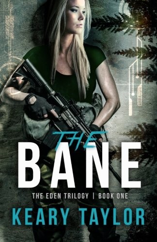 Keary Taylor: The Bane (Paperback, 2013, Keary Taylor Books)