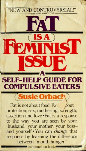 Susie Orbach: Fat is a feminist issue (1979, Berkley Pub. Corp.)
