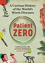 Lydia Kang, Nate Pedersen: Patient Zero (2021, Workman Publishing Company, Incorporated)