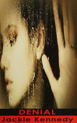 Jackie Kennedy: Denial (2013, Affinity eBook Press NZ)