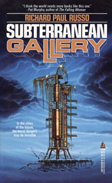 Richard Paul Russo: Subterranean Gallery (Paperback, 1989, Tor Books)