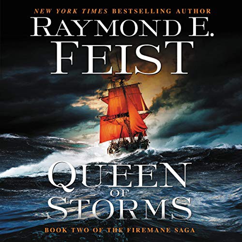 Raymond E. Feist: Queen of Storms (AudiobookFormat, 2020, HarperCollins B and Blackstone Publishing, Harpercollins)