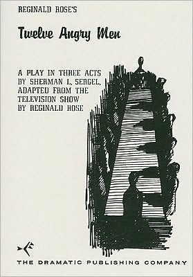 Reginald Rose, Sherman L. Sergel: Twelve Angry Men (Paperback, 1983, Dramatic Pub.)