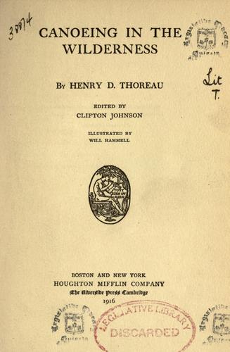 Henry David Thoreau: Canoeing in the wilderness. (1916, Houghton Mifflin)