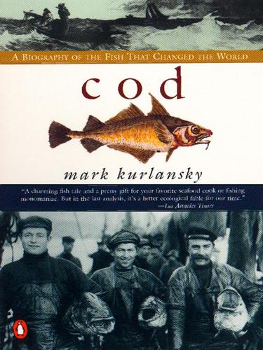Mark Kurlansky: Cod (2009, Penguin USA, Inc.)