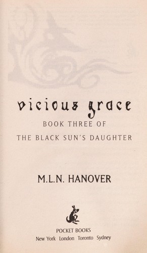 M. L. N. Hanover: Vicious Grace (2010, Pocket Books)