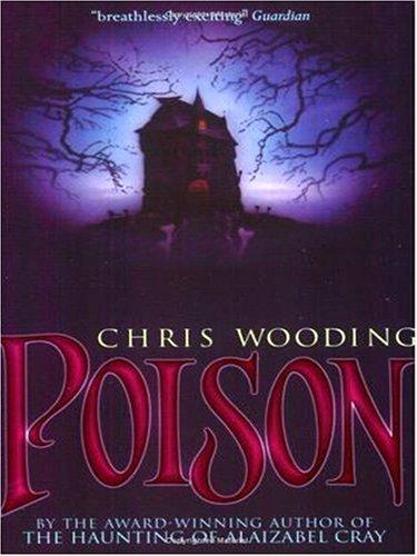 Chris Wooding: Poison (Hardcover, 2006, Thomson/Gale)