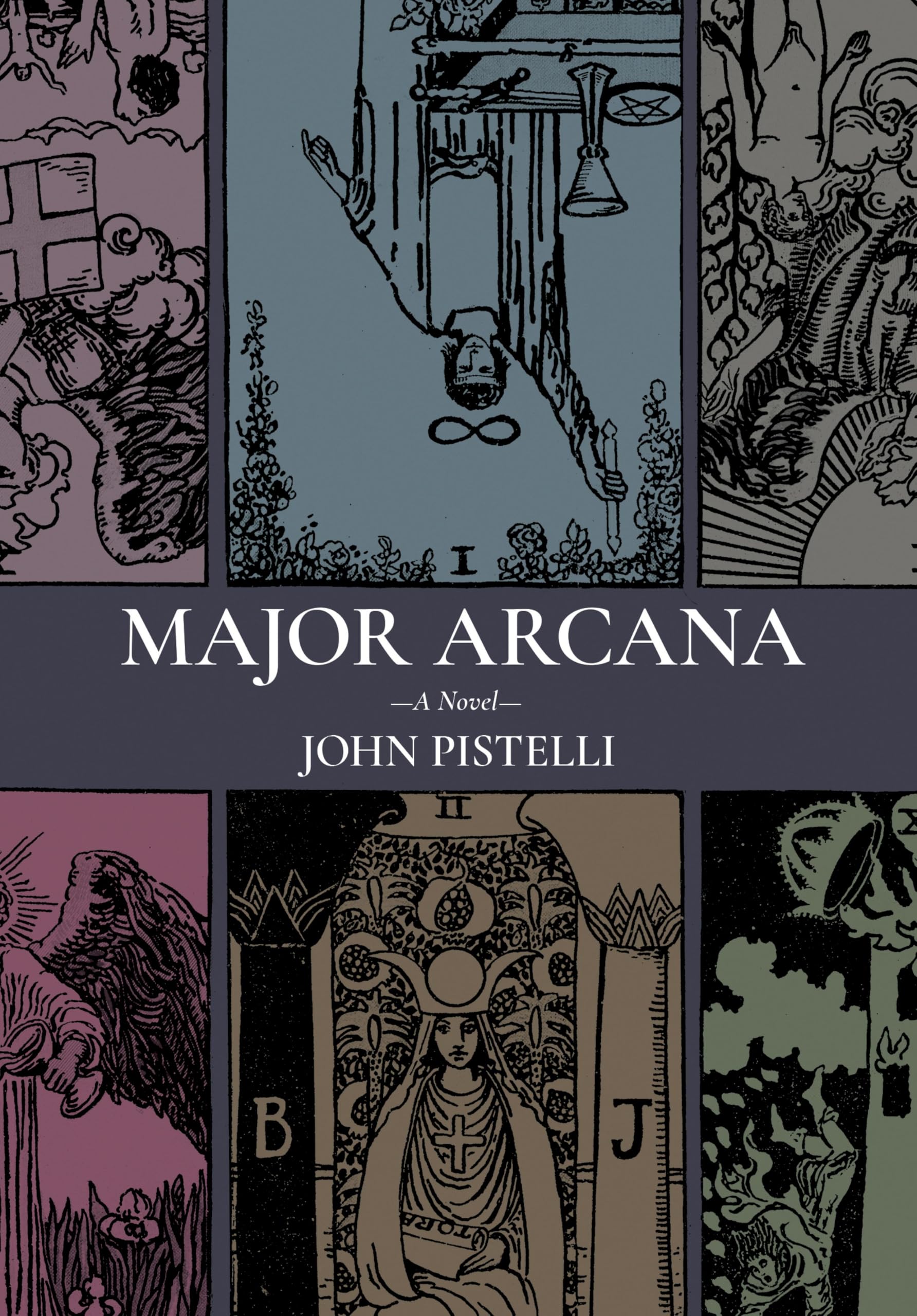 John Pistelli: Major Arcana (EBook, 2025, Belt Publishing)