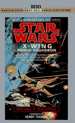 Michael A. Stackpole: Rogue Squadron (Star Wars: X-Wing Series, Book 1) (1996, Random House Audio)