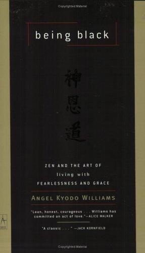 Angel Kyodo Williams: Being Black (2002, Penguin (Non-Classics))