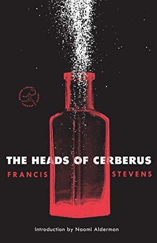 Francis Stevens: The Heads of Cerberus (Paperback, 2019, Modern Library)