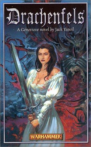 Jack Yeovil: Drachenfels (Paperback, 2001, Games Workshop)