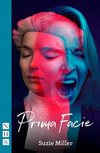 Suzie Miller: Prima Facie (2022, Hern Books, Limited, Nick, Nick Hern Books)