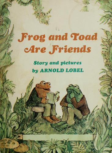 Arnold Lobel: Frog and toad are friends (1970, Scholastic Inc.)
