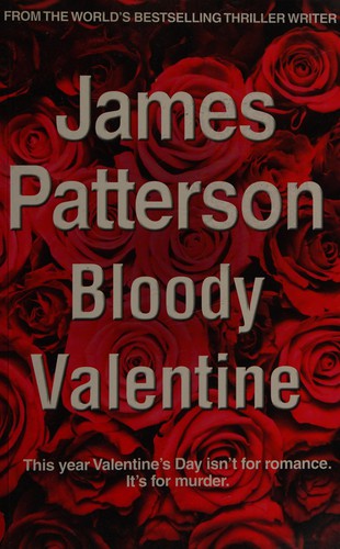 James Patterson: Bloody Valentine (2011, Shortlist)