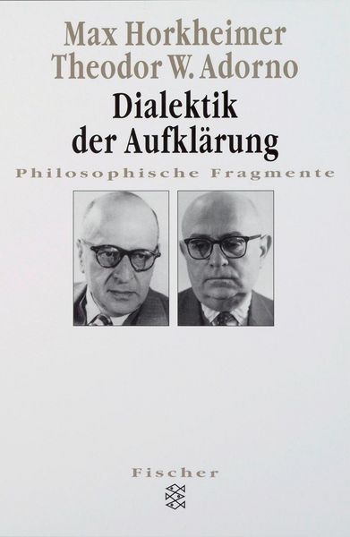 Max Horkheimer: Dialektik der Aufklärung (German language, 1988, Fischer-Taschenbuch-Verlag)
