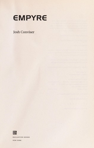 Josh Conviser: Empyre (Paperback, 2007, Del Rey/Ballantine Books)