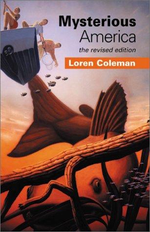 Loren Coleman: Mysterious America (2001, Paraview Press)
