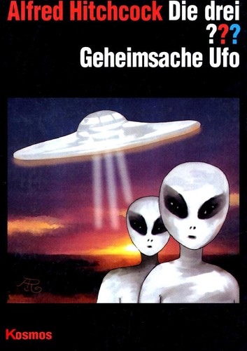 Alfred Hitchcock, Andre Marx: Die drei Fragezeichen und . . ., Geheimsache Ufo (Hardcover, 1998, Franckh-Kosmos Verlag)
