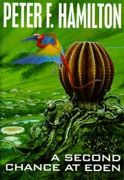 Peter F. Hamilton: A Second Chance at Eden (1998, MacMillian)