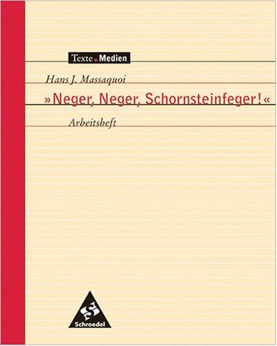 Hans Massaquoi: Neger, Neger, Schornsteinfeger. Arbeitsheft. (Paperback, Schroedel)