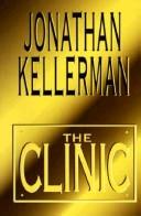 Jonathan Kellerman: The clinic (1997, Thorndike Press, Chivers Press)