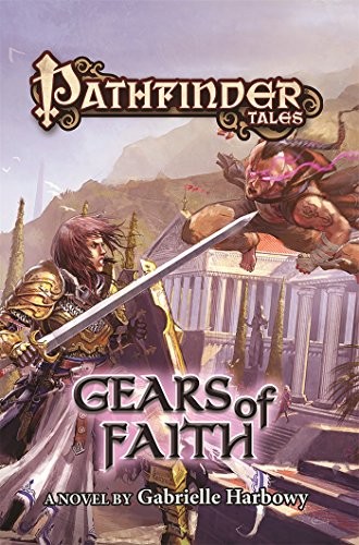 Gabrielle Harbowy, Paizo Staff: Pathfinder Tales (Paperback, English, Old (ca. 450-1100) language, 2017, Tor Books)