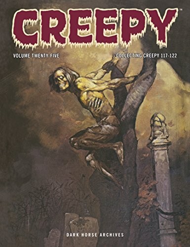 Len Wein, Budd Lewis: Creepy Archives Volume 25 (Hardcover, Dark Horse Books)