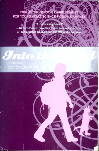 Sarah Beth Durst: Into the Wild (Paperback, 2008, Razorbill)