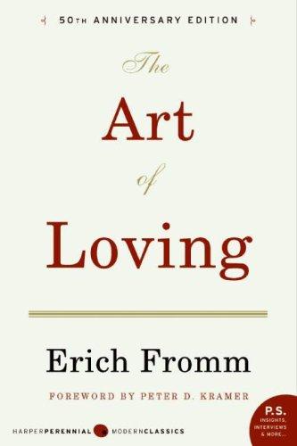 Erich Fromm: The Art of Loving (2006, Harper Perennial Modern Classics)