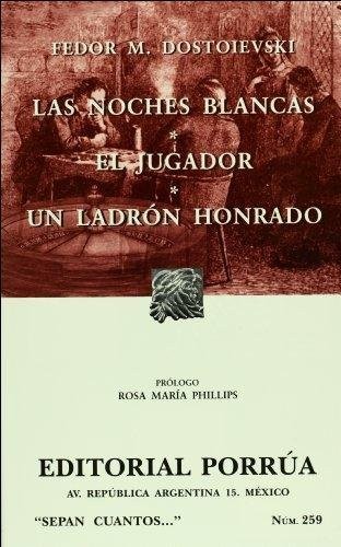 Fyodor Dostoevsky: Las Noches Blancas (Paperback, Spanish language, 1998, Porrua)