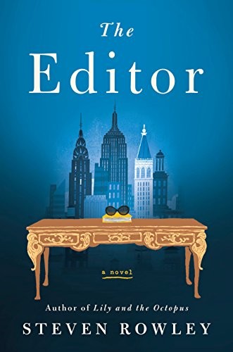 Steven Rowley: The Editor (Hardcover, 2019, G.P. Putnam's Sons)