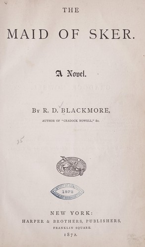 R. D. Blackmore: The maid of Sker (1872, Harper & Brothers, publishers)