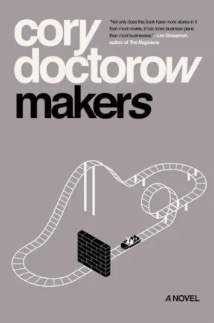 Cory Doctorow: Makers (Paperback, 2010, HarperVoyager)