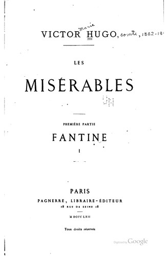 Victor Hugo: Les misérables. (French language, 1862, Pagnerre)